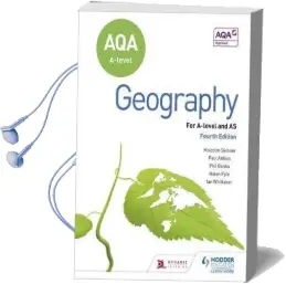 Aqa A-Level Geography Fourth Edition Audiobook download free by Ian G. Whittaker