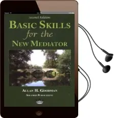 Basic Skills for the new Mediator, 2nd Edition Audiobook download free by Allan H. Goodman