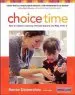 Audiobook Choice Time: How to Deepen Learning Through Inquiry and Play, Prek-2 author Renee Dinnerstein