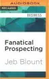 Audiobook Fanatical Prospecting author Jeremy Arthur