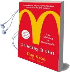 Grinding it out: The Making of Mcdonalds Audiobook download free by Ray Kroc