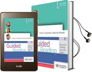 Guided Reading, Second Edition: Responsive Teaching Across the Grades Audiobook download free by Irene Fountas