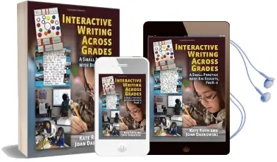 Interactive Writing Across Grades: A Small Practice With big Results, Prek-5 Audiobook download free by Kate Roth