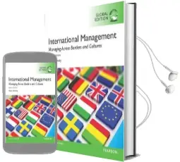 International Management: Managing Across Borders and Cultures, Text and Cases, Global Edition Audiobook download free by Helen Deresky