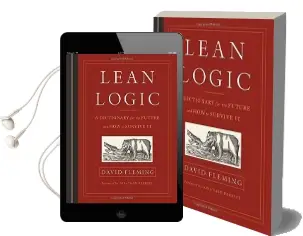 Lean Logic: A Dictionary for the Future and how to Survive it Audiobook download free by David Fleming