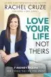Audiobook Love Your Life, not Theirs: 7 Money Habits for Living the Life you Want author Rachel Cruze