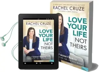 Love Your Life, not Theirs: 7 Money Habits for Living the Life you Want Audiobook download free by Rachel Cruze