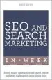 Audiobook Seo and Search Marketing in a Week: Search Engine Optimization and Search Engine Marketing Made Easy in Seven Simple Steps author Nick Smith