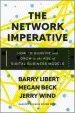 Audiobook The Network Imperative: How to Survive and Grow in the age of Digital Business Models author Barry Libert