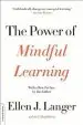 Audiobook The Power of Mindful Learning author Ellen J. Langer
