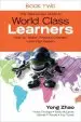 Audiobook The Take-Action Guide to World Class Learners Book 2: How to 'Make' Product-Oriented Learning Happen author Yong Zhao