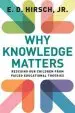 Audiobook Why Knowledge Matters: Rescuing our Children From Failed Educational Theories author E. D. Hirsch