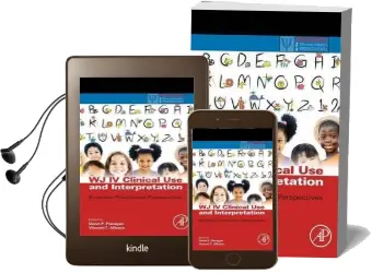Wj iv Clinical use and Interpretation: Scientist-Practitioner Perspectives Audiobook download free by Dawn P. Flanagan