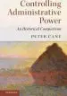 Audiobook Controlling Administrative Power: An Historical Comparison author Peter Cane