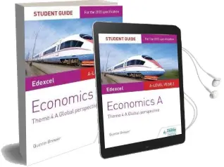 Edexcel Economics a Student Guide: Theme 4 a Global Perspective Audiobook download free by Quintin Brewer