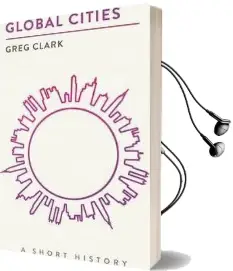 Global Cities: A Short History Audiobook download free by Greg Clark