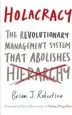 Audiobook Holacracy: The Revolutionary Management System That Abolishes Hierarchy author Brian J. Robertson
