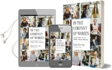 In the Company of Women: Inspiration and Advice From 100 Makers, Artist and Entrepeneurs Audiobook download free by Grace Bonney