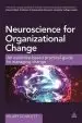 Audiobook Neuroscience for Organizational Change: An Evidence-Based Practical Guide to Managing Change author Hilary Scarlett