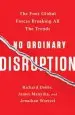 Audiobook No Ordinary Disruption: The Four Global Forces Breaking all the Trends author Richard Dobbs