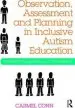 Audiobook Observation, Assessment and Planning in Inclusive Autism Education: Supporting Learning and Development author Carmel Conn