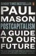 Audiobook Postcapitalism: A Guide to our Future author Paul Mason