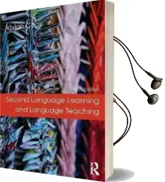 Second Language Learning and Language Teaching: Fifth Edition Audiobook download free by Vivian Cook