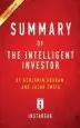 Audiobook Summary of the Intelligent Investor: By Benjamin Graham and Jason Zweig Includes Analysis author Instaread Summaries