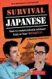 Audiobook Survival Japanese: How to Communicate Without Fuss or Fear Instantly! (Japanese Phrasebook) author Boye Lafayette De Mente