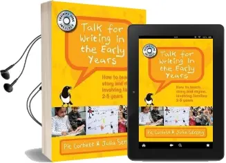 Talk for Writing in the Early Years: How to Teach Story and Rhyme, Involving Families: 2-5 Years Audiobook download free by Pie Corbett