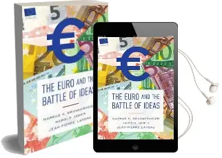 The Euro and the Battle of Ideas Audiobook download free by Markus K. Brunnermeier