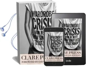 Wardrobe Crisis: How we Went From Sunday Best to Fast Fashion Audiobook download free by Clare Press