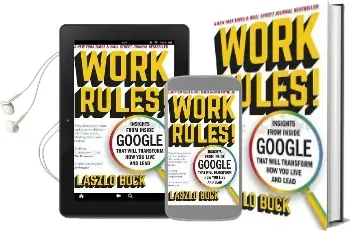Work Rules!: Insights From Inside Google That Will Transform how you Live and Lead Audiobook download free by Laszlo Bock