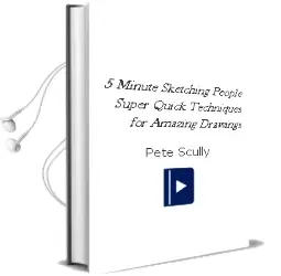 5-Minute Sketching - People: Super-Quick Techniques for Amazing Drawings Audiobook download free by Pete Scully