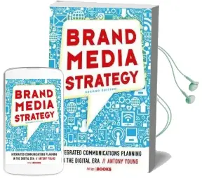 Brand Media Strategy: Integrated Communications Planning in the Digital era Audiobook download free by A. Young