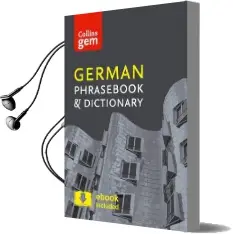 Collins German Phrasebook and Dictionary gem Edition: Essential Phrases and Words in a Mini, Travel-Sized Format Audiobook download free by Collins Dictionaries