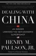 Audiobook Dealing With China: An Insider Unmasks the new Economic Superpower author Henry M Paulson