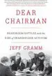 Audiobook Dear Chairman: Boardroom Battles and the Rise of Shareholder Activism author Jeff Gramm