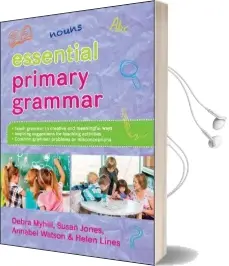 Essential Primary Grammar Audiobook download free by Debra Myhill