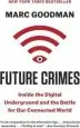 Audiobook Future Crimes: Inside the Digital Underground and the Battle for our Connected World author Marc Goodman