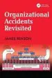 Audiobook Organizational Accidents Revisited author James Reason