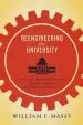 Audiobook Reengineering the University: How to be Mission Centered, Market Smart, and Margin Conscious author William F. Massy