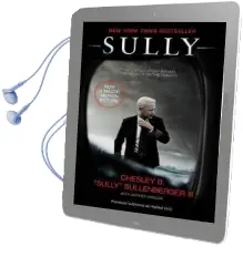 Sully Film Tie-In Edition: My Search for What Really Matters Audiobook download free by Chesley B. Sullenberger