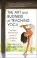 Audiobook The art and Business of Teaching Yoga: The Yoga Professional'S Guide to a Fulfilling Career author Amy Ippoliti