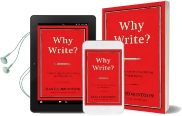 Why Write?: A Master Class on the art of Writing and why it Matters Audiobook download free by Mark Edmundson