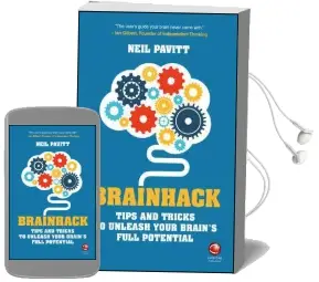 Brainhack: Tips and Tricks to Unleash Your Brain'S Full Potential Audiobook download free by Neil Pavitt
