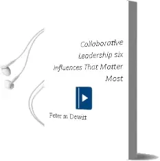 Collaborative Leadership: Six Influences That Matter Most Audiobook download free by Peter M. Dewitt