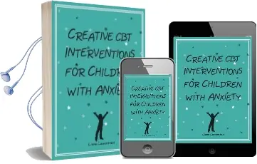 Creative cbt Interventions for Children With Anxiety Audiobook download free by Liana Lowenstein