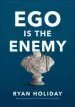 Audiobook Ego is the Enemy author Ryan Holiday