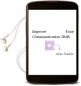 Improve Your Communication Skills Audiobook download free by Alan Barker